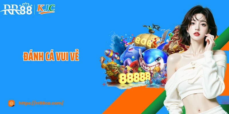Đánh Cá Vui Vẻ Tại RR88: Khám Phá Sân Chơi Hấp Dẫn Từng Giây