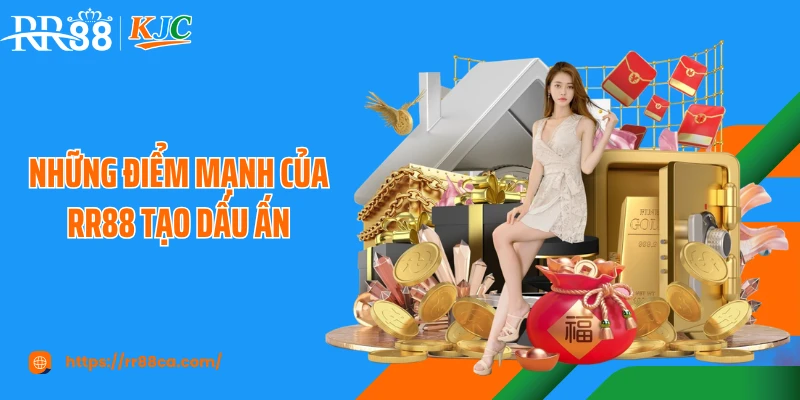Những điểm mạnh của RR88 tạo dấu ấn